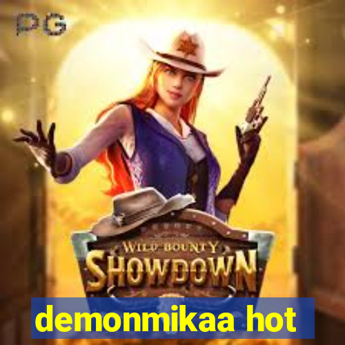 demonmikaa hot